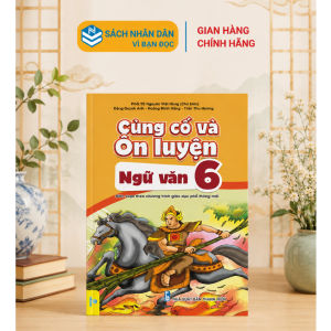 Sách - Củng Cố Và Ôn Luyện Ngữ Văn Lớp 6 - Theo chương trình GDPT mới - ndbooks