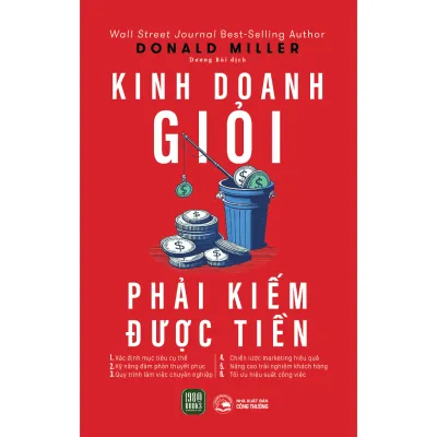Sách - Kinh Doanh Giỏi Phải Kiếm Được Tiền