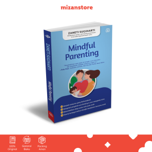 Buku Mindful Parenting - Zaneti Sugiharti