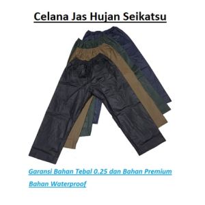 Jas Hujan SEIKATSU Setelan Premium Ponco Celana Mantel Pria Wanita Tebal PVC 0.25 Kuat Jumbo