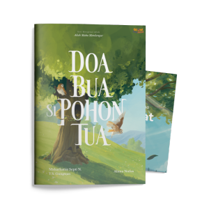 Buku Cerita Bua Si Pohon Tua Seri Mengenal Allah Asmaul Husna