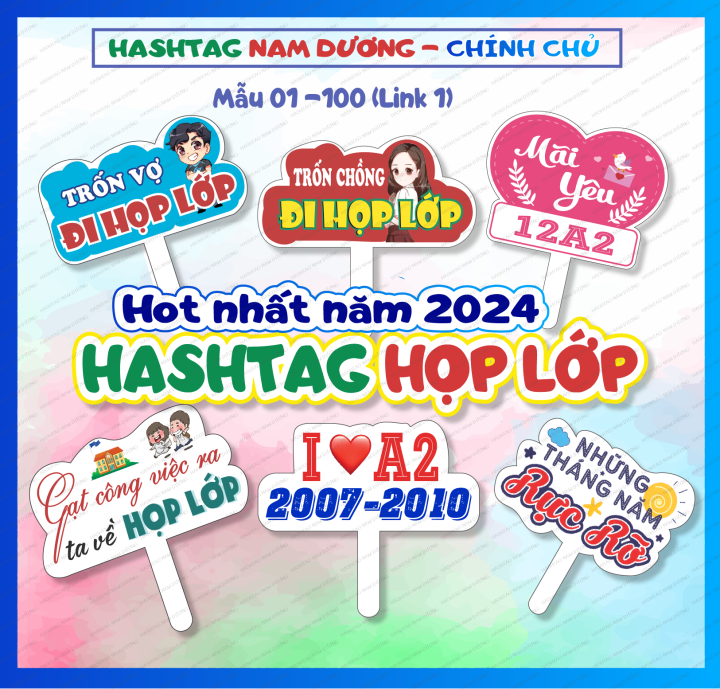 HASHTAG HỌP LỚP, KỈ YẾU 1 - Bảng cầm tay chụp ảnh sự kiện
