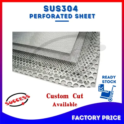 SUCCESS SUS304 Stainless Steel Perforated Sheet Stainless Steel Mesh Filter Plat Besi Lubang 304 不锈钢穿孔板 DIY Custom Size