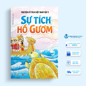 Sách - Truyện Cổ Tích Việt Nam TẬP 2–SỰ TÍCH HỒ GƯƠM - Vanlangbooks