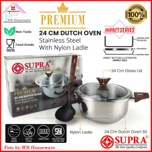 SUPRA panci tutup kaca 24cm Premium Stainless  impact  / dutch oven 24 cm stainless impact premium