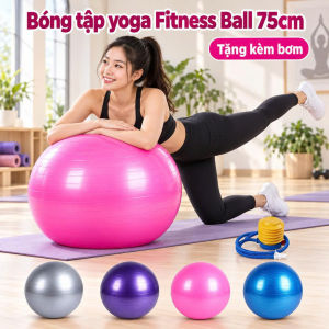[Giá Hủy Diệt] Bóng Yoga 75cm Kèm Bơm – Tập Thăng Bằng Giãn Cơ Linh Hoạt Tập Yoga Pilates