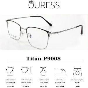 Gọng kính titanium pro p9008 thời trang nam cao cấp siêu nhẹ siêu bền OURESS