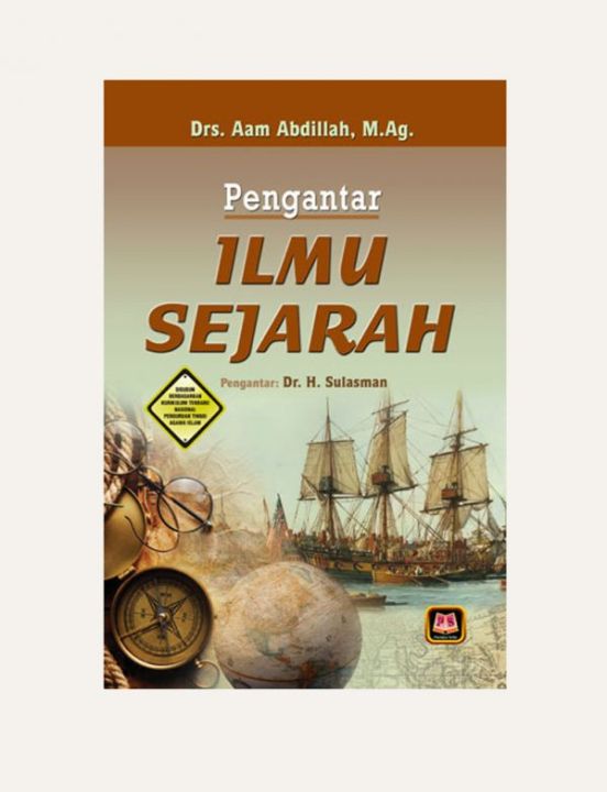 Buku Pengantar Ilmu Sejarah Drs. Aam Abdillah | Lazada Indonesia