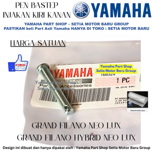 Pen Bastep Injak Injakan Kiri Kanan Grand Filano Neo Lux Hybrid Asli Yamaha Surabaya