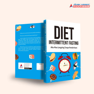 Buku Diet intermittent fasting : aku mau langsing tanpa penderitaan