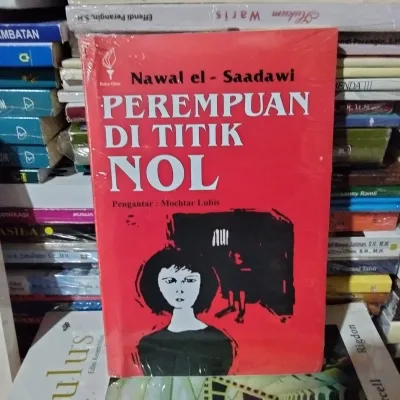 Novel Perempuan di Titik Nol By Nawal El - Saadawi