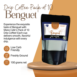 Drip Coffee Pack of 10 by Mano Cafe - Barako Benguet Mocha Hazelnut Sagada Arabica