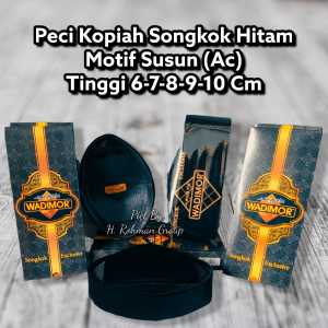 Peci Kopiah Songkok Nasional Wadimor Model Motif Susun Tinggi 6 7 8 9 10 Cm