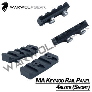 MA KEYMOD Rail Panel 4slots (SHORT) WARWOLFGEAR