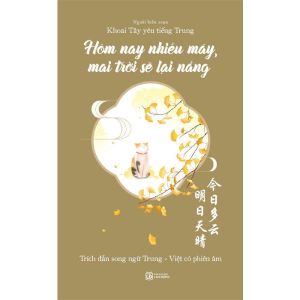 Hôm Nay Nhiều Mây Mai Trời Sẽ Lại Nắng