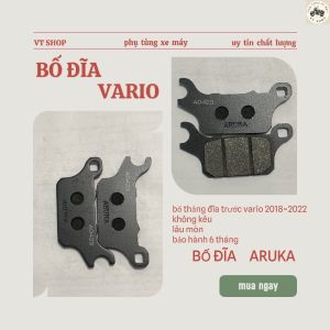 Bố thắng đĩa Vario Aruka – má phanh đĩa chất lượng cao bền bỉ an toàn tuyệt đối