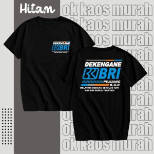 OK - NEW KAOS ATASAN KATA2 DEKENGAN BRI BESAR DEPAN BELAKANG