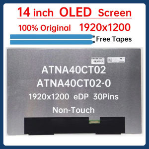 14 Inch Laptop LCD OLED Screen ATNA40CT02 ATNA40CT02-0 Display Matrix Panel Replacement 1920x1200 eDP 30 Pins Non-Touch