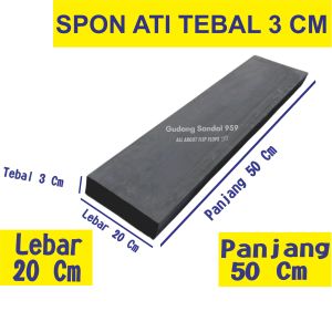 SPON ATI TEBAL 3 CM WARNA HITAM LEBAR 20 CM X PANJANG 50 CM