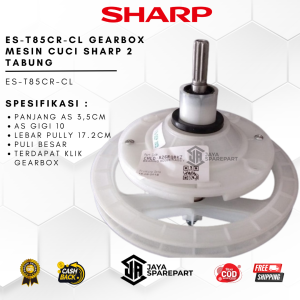 ES-T85CR GEARBOX SHARP 2 TABUNG - GEAR BOX MESIN CUCI SHARP 2 TABUNG GIGI 10 KARYAJAYASPAREPART