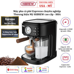 Máy pha cà phê Espresso HiBREW H8A chuyên nghiệp Thương hiệu Mỹ cao cấp Công suất cao 1250W Pha 30-40 tách/ngày - Hàng Nhập Khẩu Chính Hãng