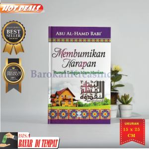 Buku Islam Membumikan Harapan Rumah Tangga Islam Idaman HC - Era Adicitra Buku Parenting Kitab Terjemah Buku Motivasi Buku Panduan Rumah Tangga Buku Keluarga Sakinah Buku Catatan Rumah Tangga Buku Parenting Mendidik Anak Buku Membina Rumah Tangga