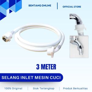 Selang Inlet Mesin Cuci Universal 2 Meter 3 Meter 5 Meter Top Front Loading 2m 3m 5m 1 2 Tabung