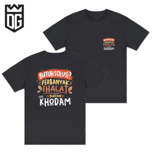 DG Clothes T shirt Kaos Polos Kata - Kata PERBANYAK SHOLAWAT BUKAN KHODAM