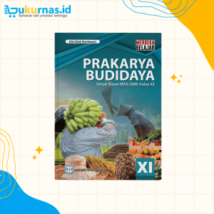 Buku Siswa Prakarya Budi Daya SMA/MA Kelas 11 Kurikulum Merdeka - GOS