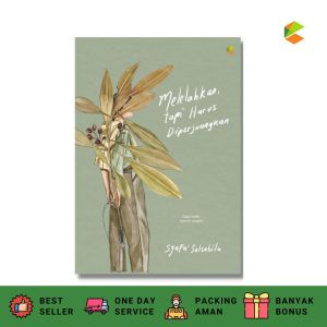 BUKU SELF IMPROVEMENT : MELELAHKAN TAPI HARUS DIPERJUANGKAN : CKLIK MEDIA