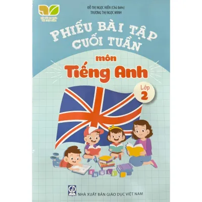 Sách - Phiếu Bài Tập Cuối Tuần Môn Tiếng Anh Lớp 2 - Kết nối tri thức với cuộc sống (Global Success)