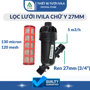 Lọc lưới IVILA chữ Y phi 27mm/34mm Lọc nước tưới cây lọc màng lọc cặn rác cho hệ thống tưới lọc nước đầu nguồn lọc lưới giúp loại bỏ rác thải cho nguồn nước