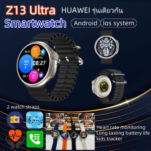 Smartwatch Z13 Ultra HUAWEI รุ่นเดียวกัน สมาร์ทวอทช์ อัตราการเต้นของหัวใจ ความดันโลหิต การตรวจสอบ กันน้ำ พื้นผิวสูง บลูทูธโทร kids tracker โหมดสปอร์ต