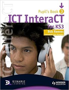 ICT INTERACT PUPIL BOOK 3 FOR KS3 - 9780340940990 - HARPER COLLINS - SPEEDBOOKS.MY