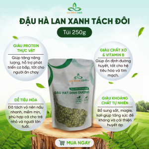 Đậu Hà Lan Xanh Tách Đôi Canada Sức Khỏe Xanh - Hạt sạch chất lượng cao - Món chay healthy nấu súp