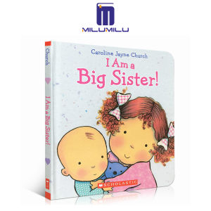 I Am a Big Sister (Caroline Jayne Church) Hardcover – Illustrated by Caroline Jayne Church Original English books