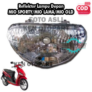 Reflektor Lampu Depan Mio Sporty / Reflector Mio Sporty Mio Lama OLD