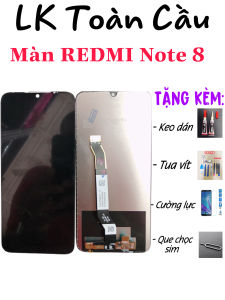 Màn hình XIAOMI Redmi note 8 New Full bộ màu đen Bảo hành 3 tháng Tặng kèm keo dán màn+tua vít sữa chữa+cường lực+que chọc sim+FREE SHIP