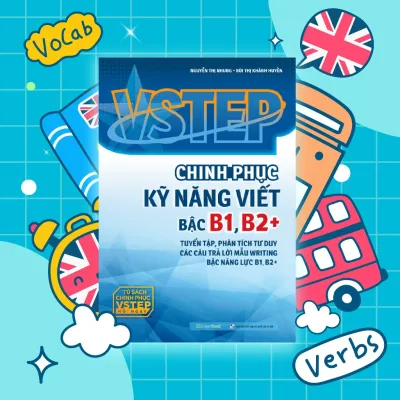 Vstep - Chinh phục kỹ năng viết bậc B1 B2+