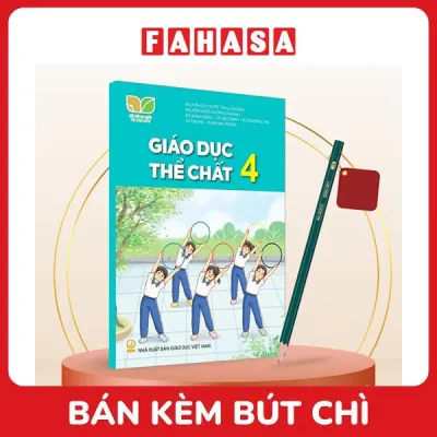 Sách Giáo Khoa Giáo Dục Thể Chất 4 (Kết Nối) (Chuẩn) - Kèm Bút Chì