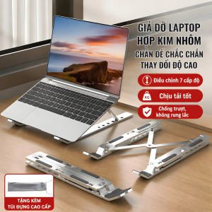Giá Đỡ Laptop Hợp Kim Nhôm Gấp Gọn Điều Chỉnh Độ Cao Chống Trượt Tản Nhiệt Chịu Lực 40kg