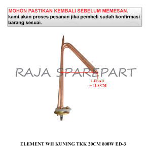 EWK208 ELEMENT / ELEMEN PEMANAS AIR / ELEMENT WATER HEATER KUNING TKK 20CM 800W ED-3