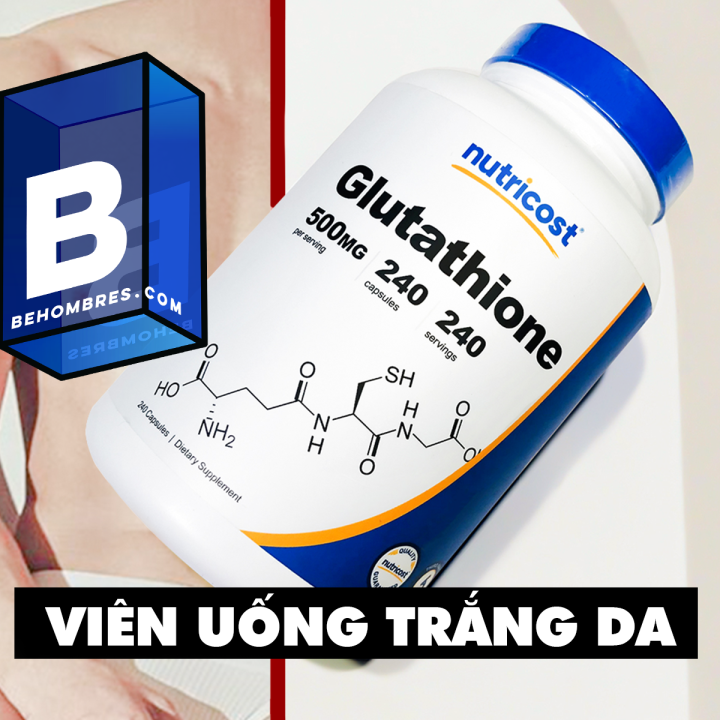 Hộp 240 Viên uống siêu trắng mướt da Glutathione Nutricost 500mg |  Behombres