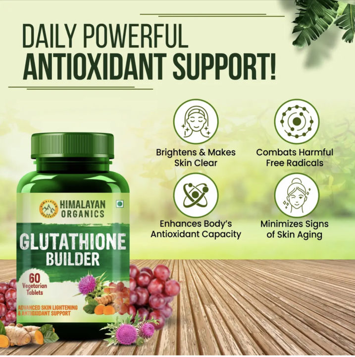 Himalayan Organics Glutathione Builder for Anti-Ageing Skin Brightening  Whitening 60 Tabs