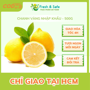 [Chỉ Giao HCM] Chanh Vàng Nhập Khẩu - 500g