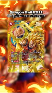 Dragon Ball Super Card Game Fusion World: -Brightness Of Hope- [FB-11] Japanese Booster Box