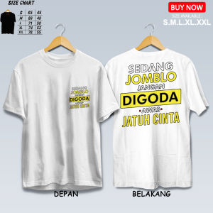 KAOS KATA - KATA SEDANG JOMBLO JANGAN DI GODA - TSHIRT DISTRO KAOS KEREN ATASAN PRIA DAN WANITA
