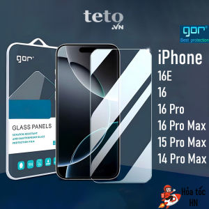Kính Cường Lực Gor IPHONE 17 Pro Max/ 17 Pro/ 17 AIR/ 17/ 16 Pro Max/ 16 Pro/ 16 Plus/ 16/ 16e/ IP15 Pro Max/ 15 Pro/iP 14 Promax/ Trong Suốt - Hãng Gor