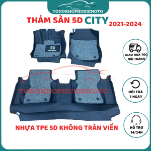 Thảm lót sàn Honda City 2021-2025 sàn NHỰA 5D TPE MẪU KHÔNG TRÀN VIỀN đúc vừa khít theo xeSàn 5D có sẵn rối Mẫu TL
