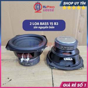 Đôi Loa Bass 15 B3 Bãi Xịn (Giá 2 Cái) 200W Loa Lời Vành 15Cm Từ 90 Loa Đẹp Zin Đánh Hay - H2Pro